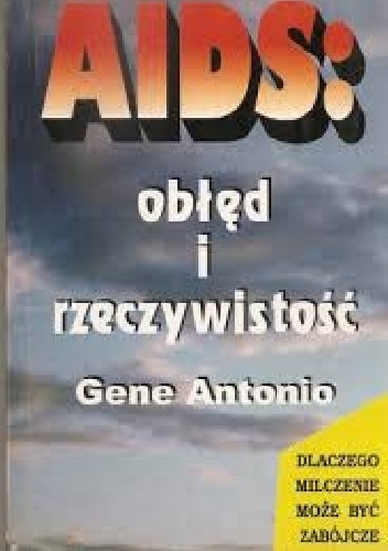 AIDS: Obłęd i rzeczywistość - Antonio Gene