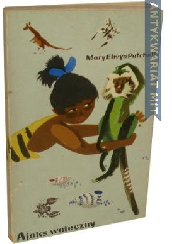 Ajaks waleczny - Mary Elwyn Patchett