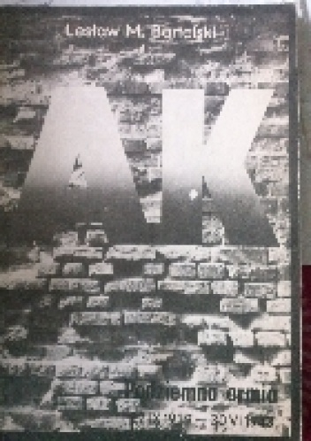 AK Podziemna Armia.27.09.1939 - 30.061943 - Lesław M. Bartelski