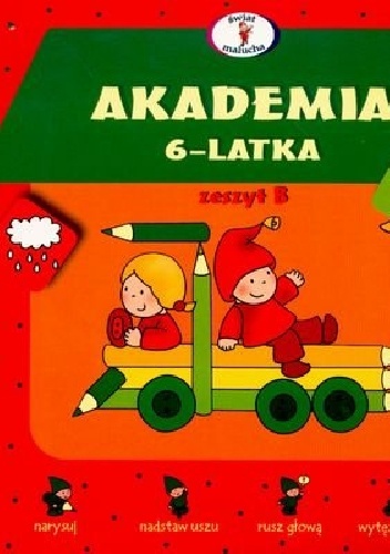 Akademia 6-latka. Zeszyt B - Elżbieta Lekan