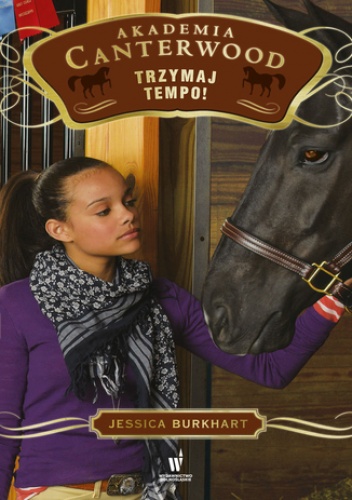 Akademia Canterwood (Tom 4). Trzymaj tempo - Jessica Burkhart