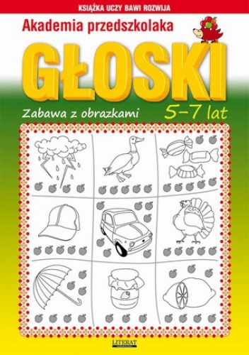 Akademia przedszkolaka. Głoski. Zabawy z obrazkami. 5-7 lat - Beata Guzowska