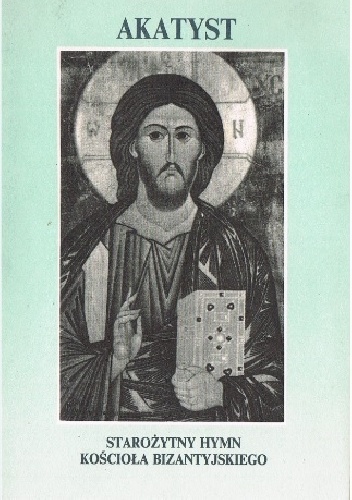 Akatyst do Najsłodszego Pana naszego Jezusa Chrystusa