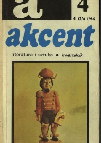 Akcent nr 4 (26), 1986. Chłopi - twórcy kultury
