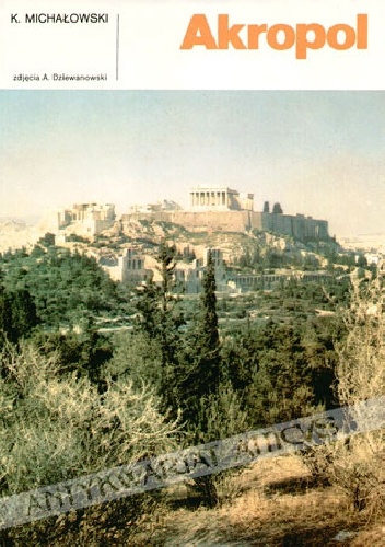 Akropol - Kazimierz Michałowski