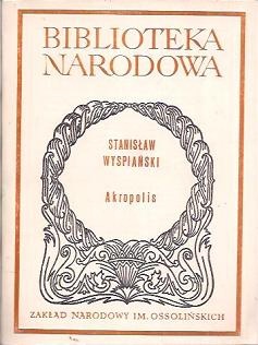 Akropolis - Stanisław Wyspiański