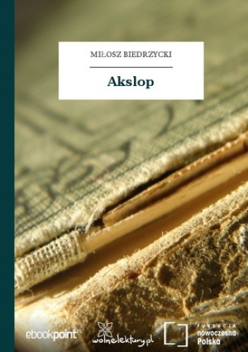 Akslop - Miłosz Biedrzycki