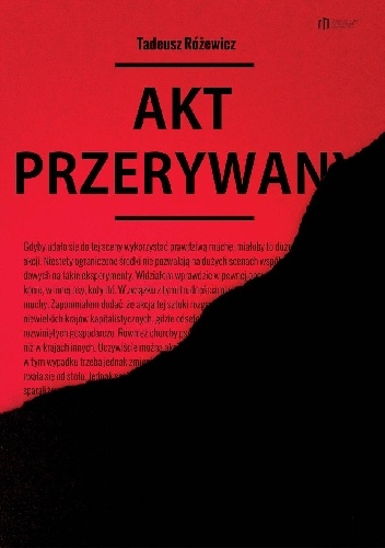 Akt przerywany - Tadeusz Różewicz