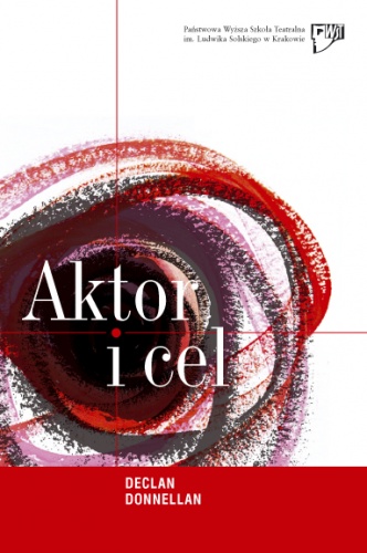 Aktor i cel - Declan Donnellan
