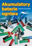 Akumulatory, baterie, ogniwa - Andrzej Czerwiński
