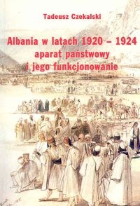 Albania w latach 1920-1924 - Tadeusz Czekalski