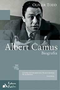 Albert Camus. Biografia - Olivier Todd