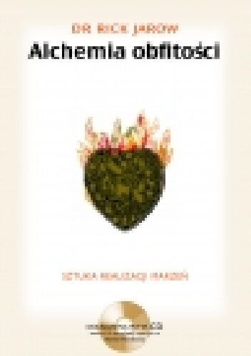 Alchemia obfitości - Rick Jarow
