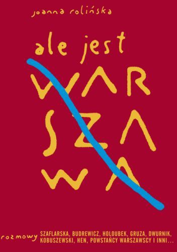 Ale jest Warszawa - Joanna Rolińska