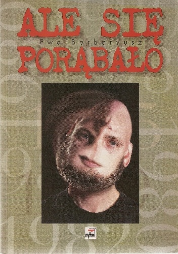 Ale się porąbalo - Ewa Berberyusz
