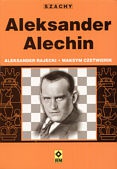 Aleksander Alechin - Aleksander Rajecki, Maksym Czetwierik