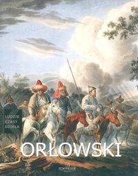 Aleksander Orłowski [1777-1832] - Sławomir Gowin