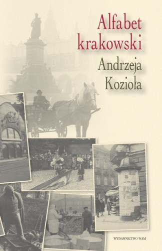 Alfabet krakowski Andrzeja Kozioła - Andrzej Kozioł
