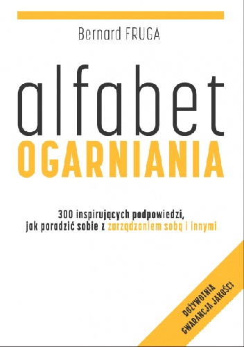 Alfabet ogarniania - Bernard Fruga