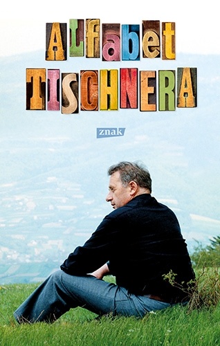 Alfabet Tischnera - ks. Józef Tischner, Wojciech Bonowicz