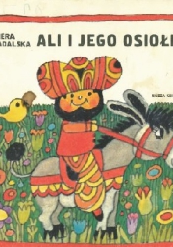 Ali i jego osiołek - Wiera Badalska