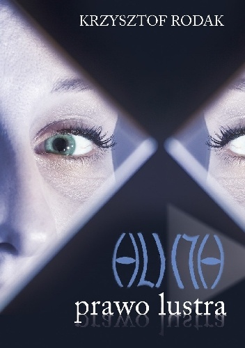 Alicja prawo lustra - Krzysztof Rodak