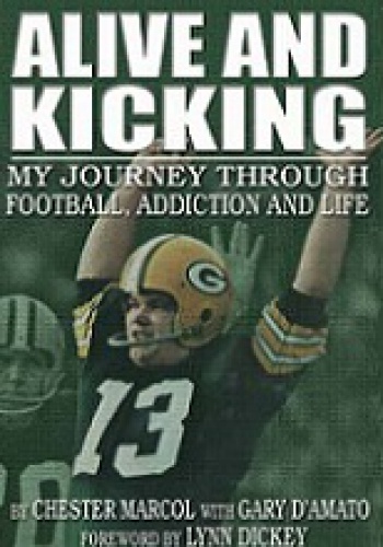 Alive and Kicking - Chester Marcol