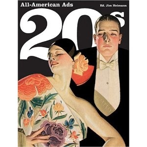 All American Ads of the 20's - Steven Heller