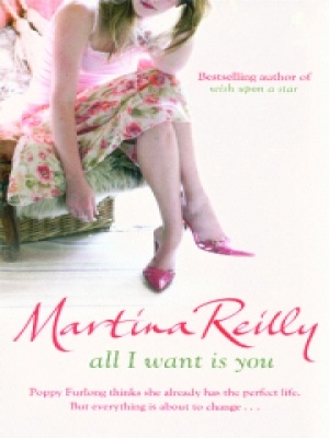 All I Want Is You - Martina Reilly