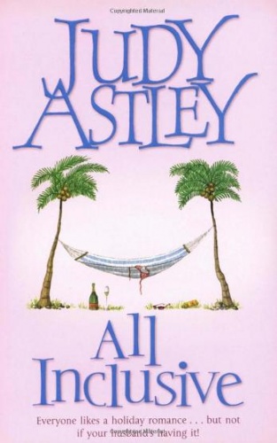 All Inclusive - Judy Astley
