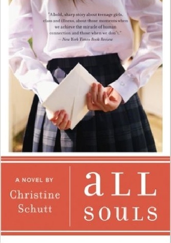 All Souls - Christine Schutt