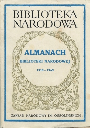 Almanach Biblioteki Narodowej 1919-1969 - praca zbiorowa