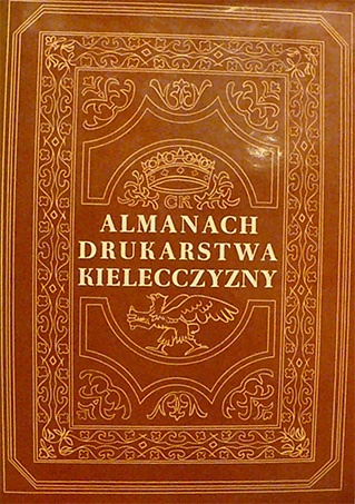 Almanach drukarstwa Kielecczyzny - Jerzy Butwiłł, Zbigniew Nosal