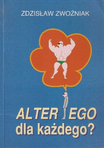 Alter Ego dla każdego - Zdzisław Zwoźniak
