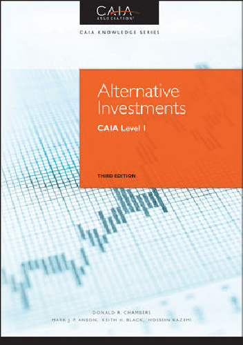 Alternative Investments: CAIA Level 1, 3rd Edition