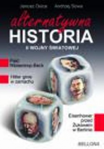 Alternatywna historia II Wojny Światowej. - Andrzej Leon Sowa, Janusz Osica