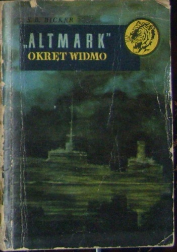 "Altmark" okręt widmo - S. B. Bicker