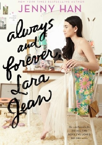 Always and Forever, Lara Jean - Jenny Han