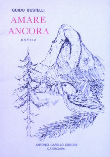 Amare ancora - Guido Bustelli