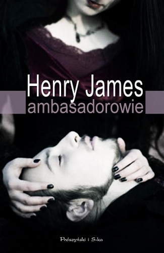 Ambasadorowie - Henry James