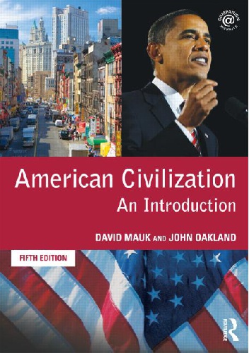 American Civilization: An Introduction - David Mauk, John Oakland