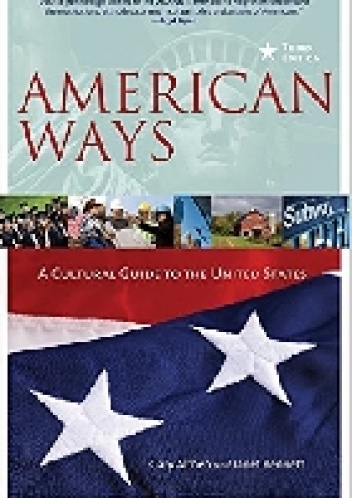 American Ways: An Introduction to American Culture - Gary Althen