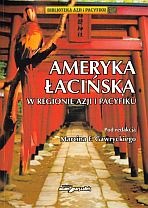Ameryka łacińska w regionie Azji i Pacyfiku - Marcin Florian Gawrycki