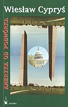 Ameryka od podwórka - Wiesław Cypryś