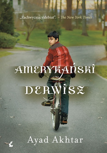 Amerykański derwisz - Ayad Akhtar