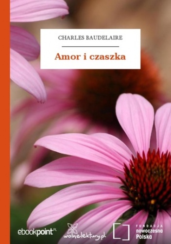 Amor i czaszka - Charles Baudelaire