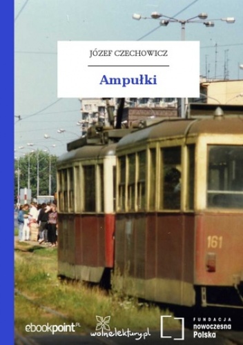 Ampułki - Józef Czechowicz