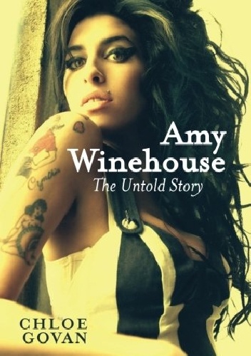Amy Winehouse: The Untold Story - Chloé Govan