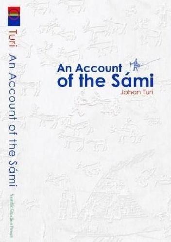 An Account of the Sámi - Johan Turi