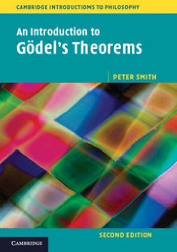 An Introduction to Gödel's Theorems - Peter Smith